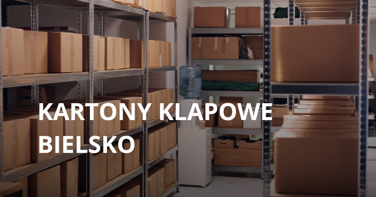 Kartony klapowe Bielsko